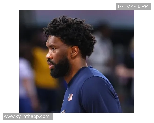 恩比德谈身心状态良好对篮球的热爱让他倍感快乐